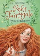 Ruby Fairygale – Call of the Mythical Creatures (Vol. 1)