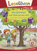 Leselöwen 1. Klasse - Ein Gespenst auf dem Schulhof (Großbuchstabenausgabe)