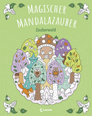 Magischer Mandalazauber - Zauberwald