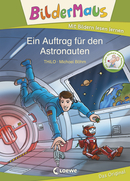 Bildermaus - Ein Auftrag für den Astronauten