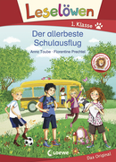 Leselöwen 1. Klasse - Der allerbeste Schulausflug