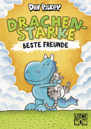 Drachenstarke beste Freunde
