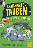 Knallharte Tauben lassen Federn (Band 2)