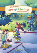 Die besten Silbengeschichten zum Lesenlernen für Jungs 1. Klasse