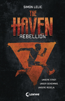 The Haven (Band 2) - Rebellion