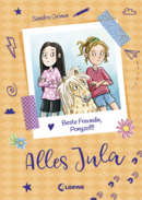 Alles Jula (Band 4) - Beste Freundin, Ponyzoff!