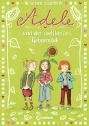 Adele und der weltbeste Geheimclub (Band 3)