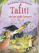 Tafiti und der große Zauberer (Band 17)