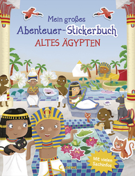Mein großes Abenteuer-Stickerbuch - Altes Ägypten