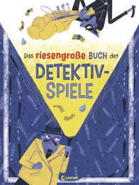 Das riesengroße Buch der Detektivspiele