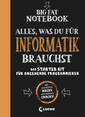 Big Fat Notebook - Alles, was du für Informatik brauchst