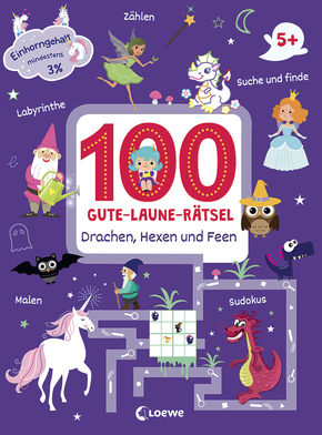 100 Gute-Laune-Rätsel - Drachen, Hexen und Feen