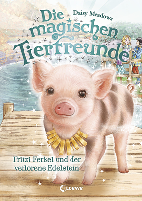 Die magischen Tierfreunde (Band 14) - Fritzi Ferkel und der verlorene Edelstein