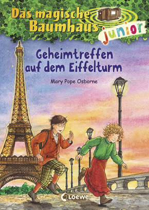 Das magische Baumhaus junior (Band 32) - Geheimtreffen auf dem Eiffelturm