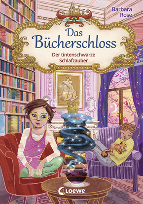 Das Bücherschloss (Band 5) - Der tintenschwarze Schlafzauber