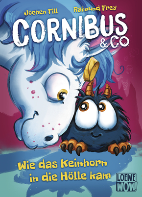 Cornibus & Co. - How the No-Unicorn Came to Hell (Vol. 4)