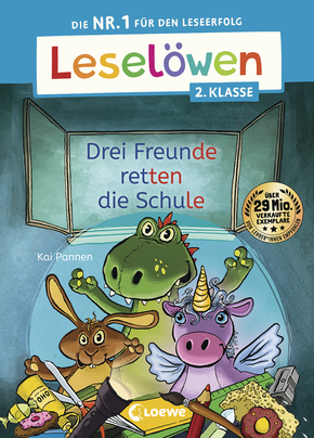 Leselöwen 2. Klasse - Drei Freunde retten die Schule