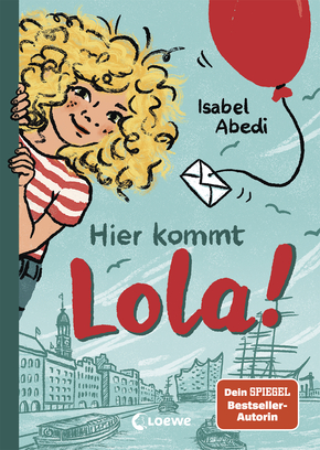 Hier kommt Lola! (Band 1)