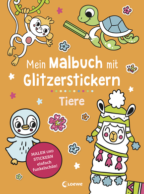 Mein Malbuch mit Glitzerstickern - Tiere