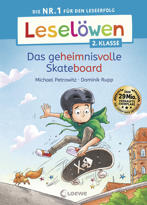 Leselöwen 2. Klasse -  Das geheimnisvolle Skateboard