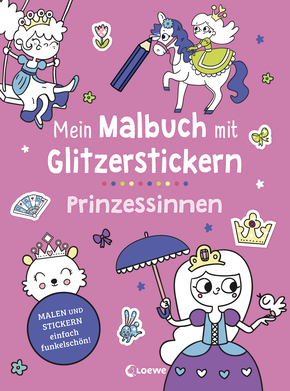 Mein Malbuch mit Glitzerstickern - Prinzessinnen