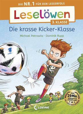 Leselöwen 3. Klasse - Die krasse Kicker-Klasse