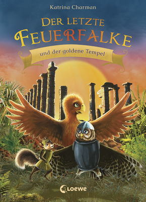 Der letzte Feuerfalke und der goldene Tempel (Band 9)