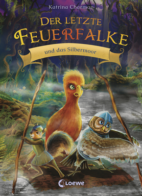 Der letzte Feuerfalke und das Silbermoor (Band 8)