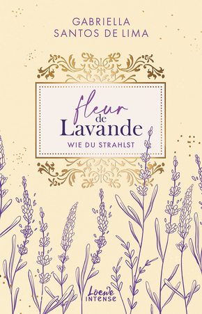 Fleur de Lavande (Band 2) - Wie du strahlst