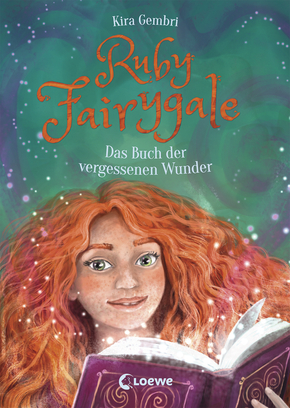 Ruby Fairygale (Band 8) - Das Buch der vergessenen Wunder