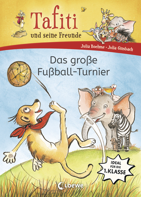 Tafiti und seine Freunde (Band 1) - Das große Fußball-Turnier