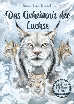 Das geheime Leben der Tiere (Arktis) - Das Geheimnis der Luchse