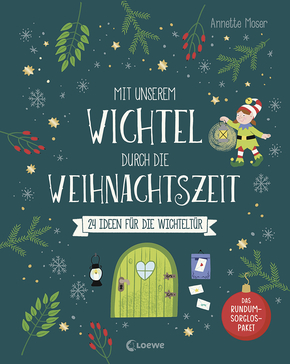 Mit unserem Wichtel durch die Weihnachtszeit