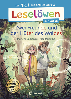 Leselöwen 2. Klasse - Zwei Freunde und der Hüter des Waldes