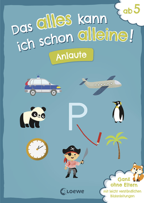 Das alles kann ich schon alleine! Anlaute