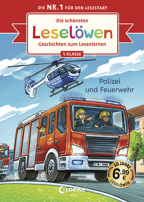 Die schönsten Leselöwen-Geschichten zum Lesenlernen - Polizei und Feuerwehr