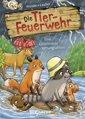 Die Tier-Feuerwehr (Band 2) - Eine klitschnasse Rettungsaktion