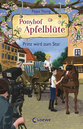 Ponyhof Apfelblüte (Band 25) - Prinz wird zum Star