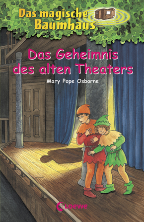 Das magische Baumhaus (Band 23) - Das Geheimnis des alten Theaters