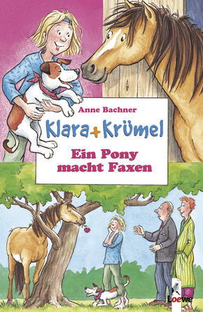 Clara and Crumbs - A Pony Goes Astray (Vol. 1)