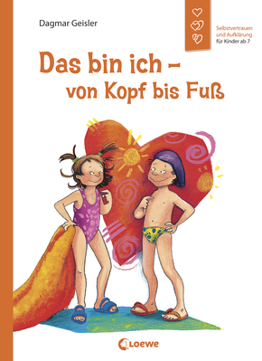 Das bin ich - von Kopf bis Fuß (Starke Kinder, glückliche Eltern)