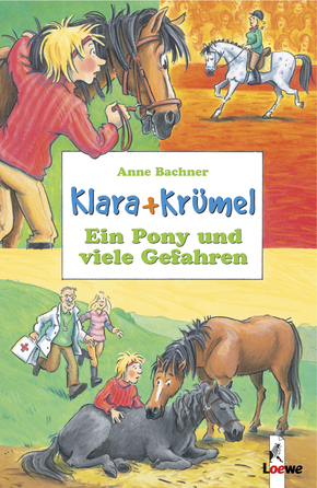 Clara and Crumbs - A Pony in Danger (Vol. 4)