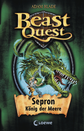 Beast Quest (Band 2) - Sepron, König der Meere