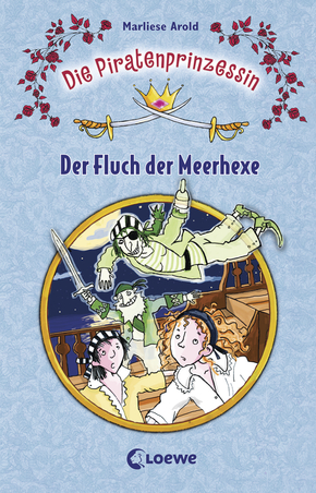 The Pirate Princess - The Curse of the Sea Witch (Vol. 3)