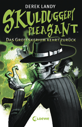 Skulduggery Pleasant – Das Groteskerium kehrt zurück