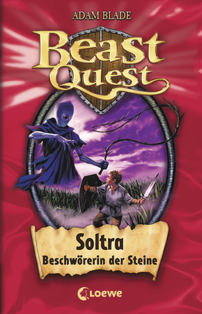 Beast Quest (Band 9) - Soltra, Beschwörerin der Steine