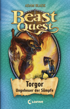 Beast Quest (Band 13) - Torgor, Ungeheuer der Sümpfe