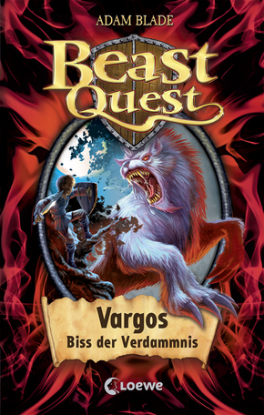 Beast Quest (Band 22) - Vargos, Biss der Verdammnis