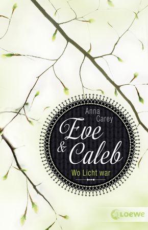Eve & Caleb – Wo Licht war