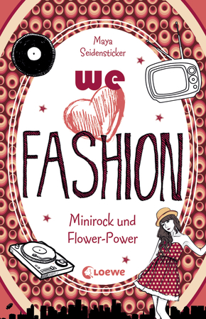We Love Fashion - Miniskirts and Flower Power (Vol. 2)